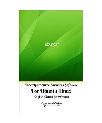 Free Opensource Antivirus Software For Ubuntu Linux English Edition Lite Version