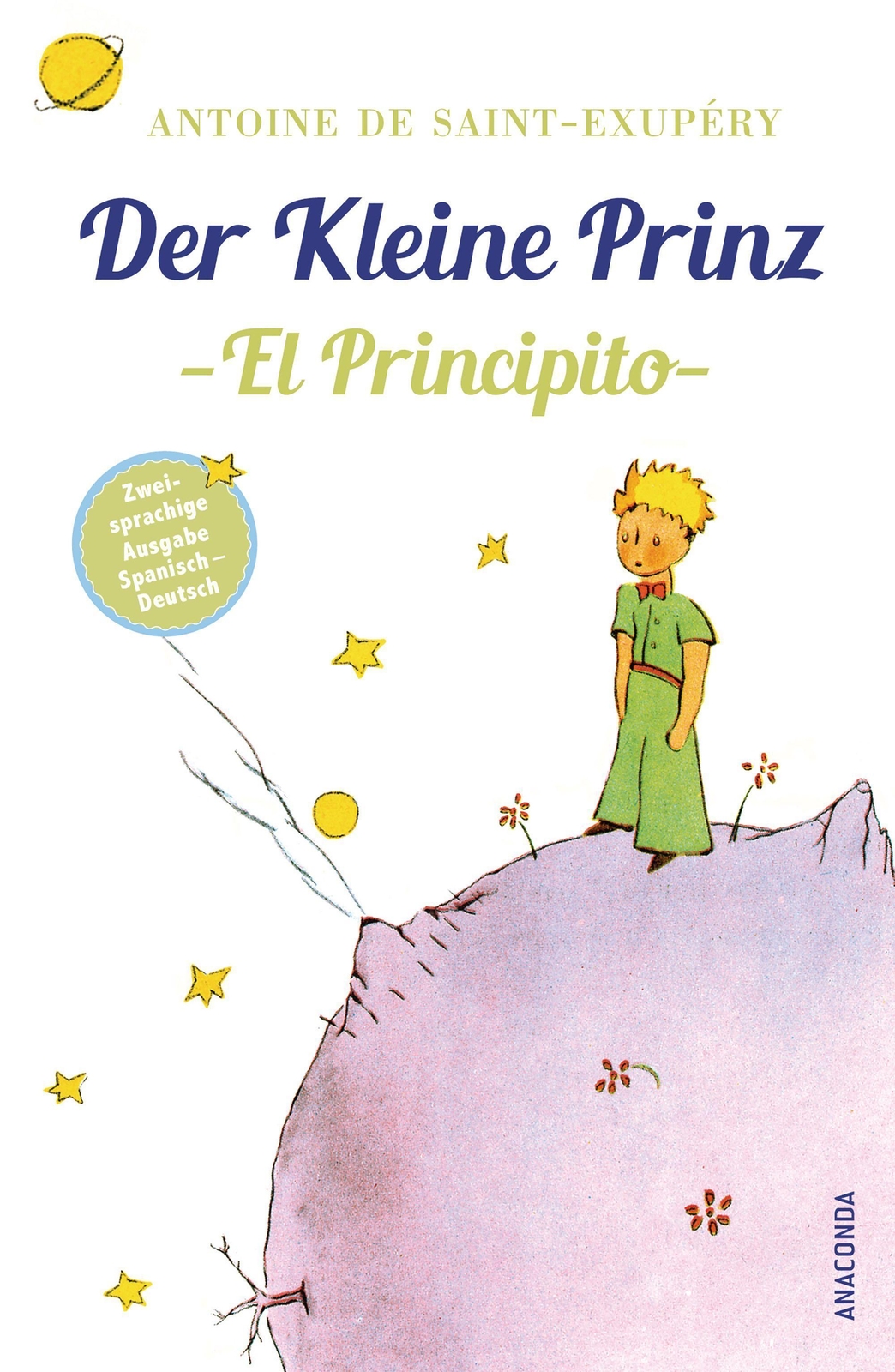 Der Kleine Prinz / El Principito - Antoine De Saint-exupéry -