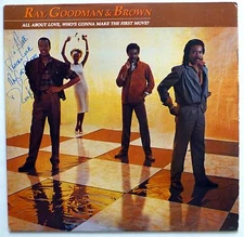 RAY, GOODMAN & BROWN All about love who's gonna make.. AUTOGRAPHED LP Fm106