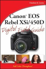Canon EOS Rebel XSI/450D Paperback Charlotte K. Lowrie