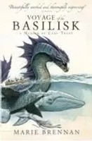 Voyage Of The Basilisk | A Memoir By Lady Trent | Marie Brennan | Taschenbuch