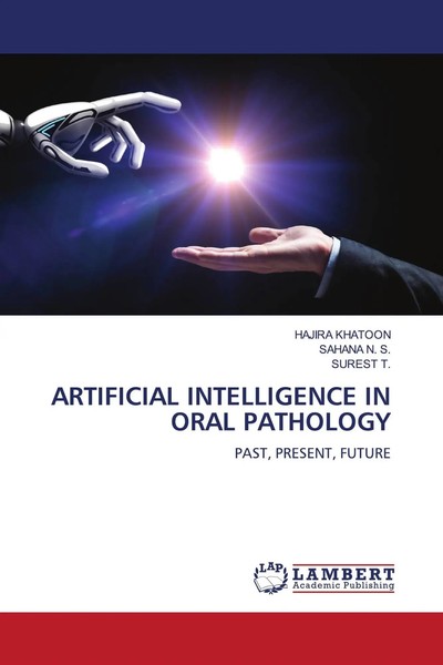 Hajira Khatoon (U. A.) | Artificial Intelligence In Oral Pathology | Taschenbuch-image