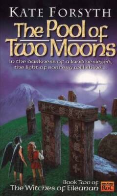 The Pool of Two Moons: Witches of Eileanen Book 2 (Witches  - VERY GOOD
