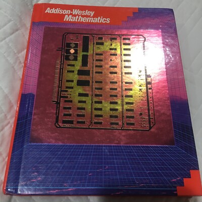 Addison Wesley Math Grade 7 1991 by Eicholz, Robert E.  Home School  Exc Cond..