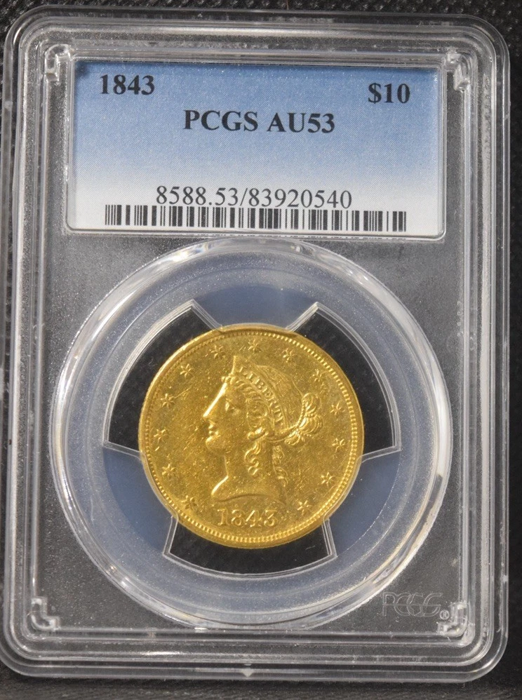 1843 $10 Gold Eagle Liberty Head – PCGS AU53 – Pre-Civil War Gold