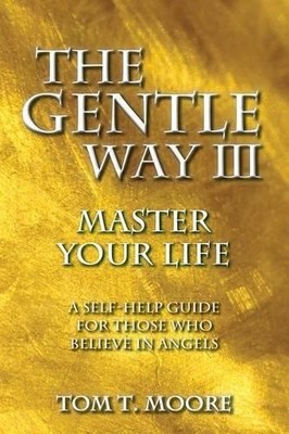 TOM T. MOORE The Gentle Way III (Taschenbuch) (US IMPORT)