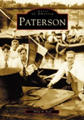 Paterson (Images of America), Read, Philip M