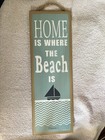Home Is Where The Beach Is Wooden Hanging Sign 5 X 15 Rope Waves Ocean Sailboat