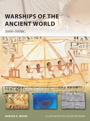 Osprey New Vanguard 196 Warships of the Ancient World 3000 500 BC NEU