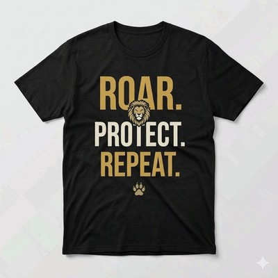 Roar Protect Repeat Lion Dad Shirt Father s Day Gift For Dad Tee