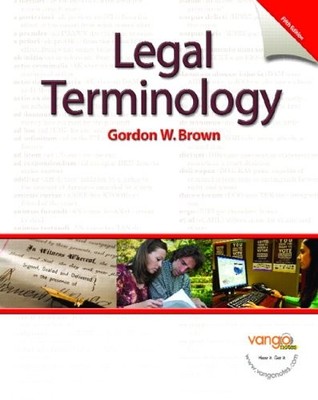 LEGAL TERMINOLOGY (5TH EDITION) By Gordon Brown *Excellent Condition*