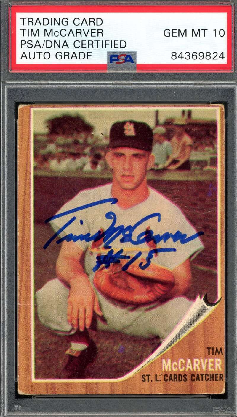Tim McCarver Gem Mint 10 PSA DNA Signed 1962 Topps Rookie Autograph