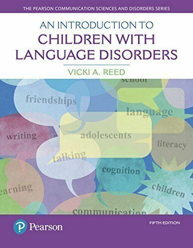An Introduction to Children with Language Disorders by Vicki A. Reed (2017,... - Imagen 1 de 1