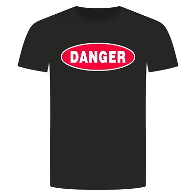 Danger T-Shirt - Gefahr Baustelle Handwerker Crazy Achtung Vorsicht