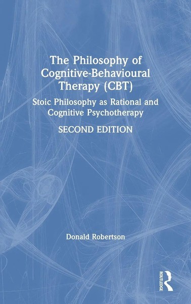 Donald Robertson | The Philosophy Of Cognitive-Behavioural Therapy (Cbt) | Buch-image