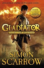 Gladiator: Fight for Freedom: 1, Scarrow, Simon Book The Cheap Fast Free Post