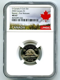 2026 O CANADA 5 CENT NGC MS67 UNCIRCULATED BEAVER NICKEL FIRST RELEASES