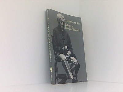 TALKS W/AMER STUDENTS (Talks with American Students) Krishnamurti, Jiddu: