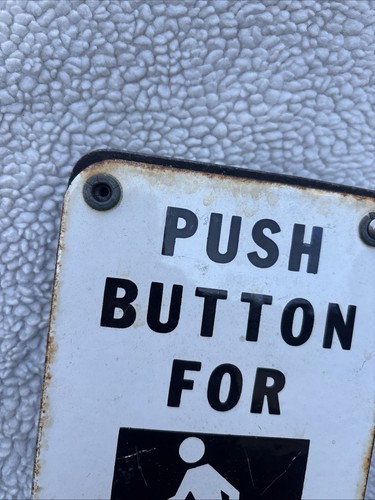 VINTAGE RETIRED CROSSWALK PEDESTRIAN PUSH BUTTON PORCELAIN SIGN. - Picture 5 of 16