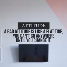 Motivational Wall Decal - Attitude Quote - Inspirational Home or Office Decor