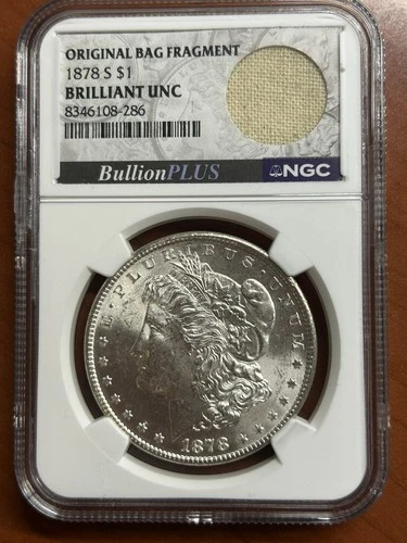 1878 S Morgan BU NGC Silver Dollar Brilliant Uncirculated Original Bag Fragment