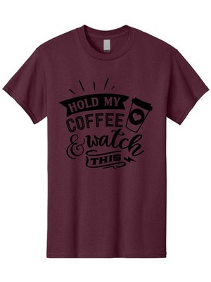 Hold My Coffee And Watch This Mens Graphic Tee, 100% Cotton, Casual Summer Wear