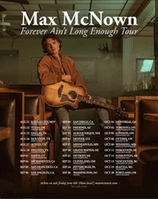 Max McNown Forever Ain’t Long Enough Tour 2025 Poster
