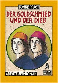 Der Goldschmied und der Dieb von Tonke Dragt | Buch | Zustand gut