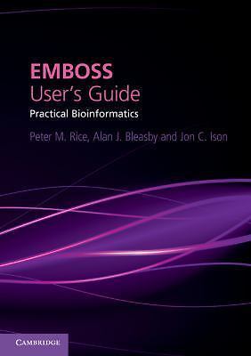 EMBOSS User's Guide Practical Bioinformatics Peter M. Rice Ala  9780521607254 VG