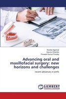 Swatee Agarwal (U. A.) | Advancing Oral And Maxillofacial Surgery: New...