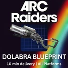 Arc Raiders Dolabra Blueprint 🔥 ( PS5 / Xbox / PC )