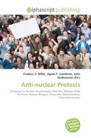 Frederic P. Miller (U. A.) | Anti-Nuclear Protests | Taschenbuch | Englisch