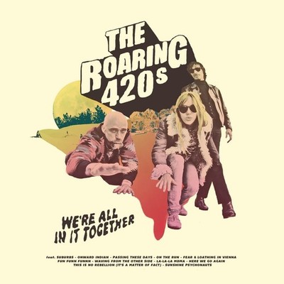 We're All In It Together Roaring 420s [LP record]