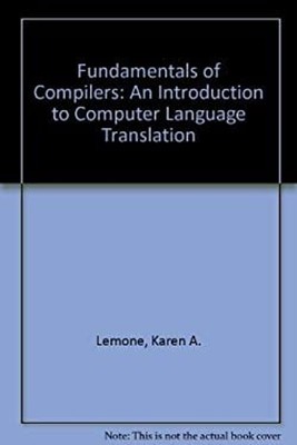 Fundamentals of Compilers : An Introduction to Computer Language