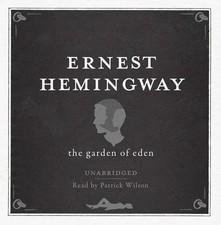 The Garden of Eden UNABRIDGED Audio CD by Ernest Hemingway Hardcover Book