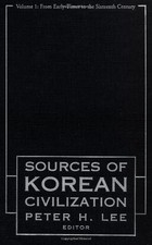 Peter Lee Sourcebook of Korean Civilization (Hardback)