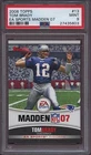 2006 Topps Ea Sports Madden 07 13 Tom Brady PSA 9 Mint
