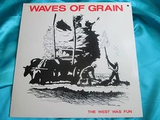 Rare 80's Indie Rock LP : Waves Of Grain ~ The West Was Fun ~ Bohemian Movie