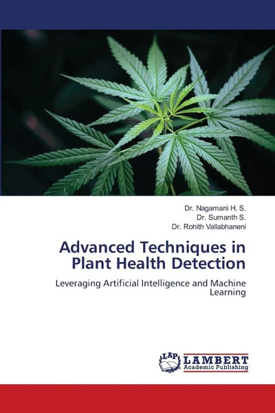 Nagamani H. S. (U. A.) | Advanced Techniques In Plant Health Detection | Buch-image