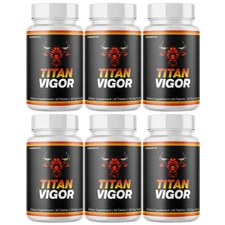 Titan Vigor for Male Energy & Vitality Advanced Formula - 6 Bottles Official