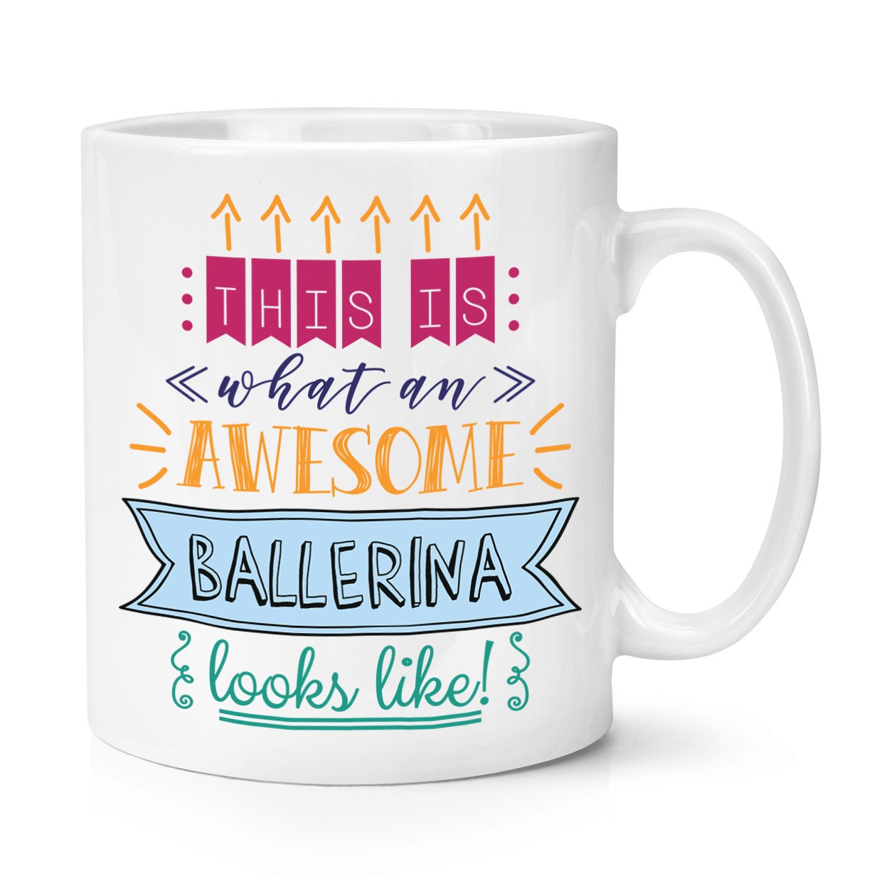 This Is What An Awesome Ballerina Looks Like 10oz Mug Cup Dancing Ballet