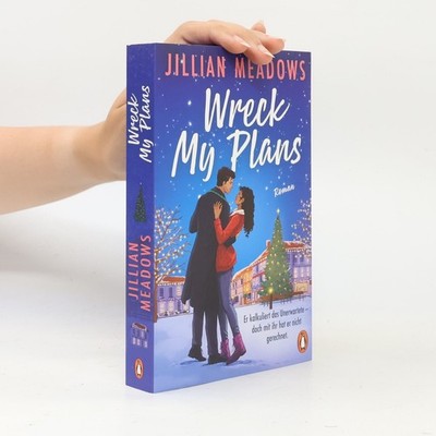 Wreck My Plans  |  Jillian Meadows