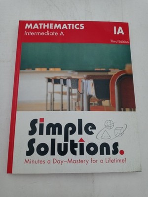 Simple Solutions Mathematics Intermediate A 3rd Ed (IA) 9781608734443
