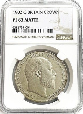 1902 MATTE PROOF GREAT BRITAIN 1 CROWN KING EDWARD VII COIN NGC PF