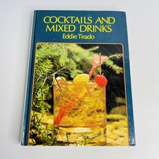 Cocktails And Mixed Drinks Eddie Tirado HC Lansdowne Press 1982 Vintage Alcohol