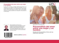 Edgar Alfonso AcuñA BermúDez | PsicoanáLisis Del Amor Entre Una Mujer Y Un...