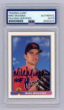 Mike Mussina Signed Auto 1991 Bowman Baseball Rookie Rc Card w/HOF 19 PSA MLB