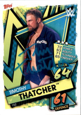 Timothy Thatcher Signed 2021 Topps WWE Slam Attax Game Card #152