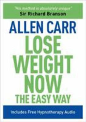 Lose Weight Now: The Easy Way - Paperback By Carr, Allen - GOOD