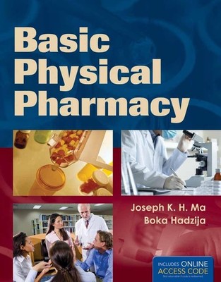 Basic Physical Pharmacy: .